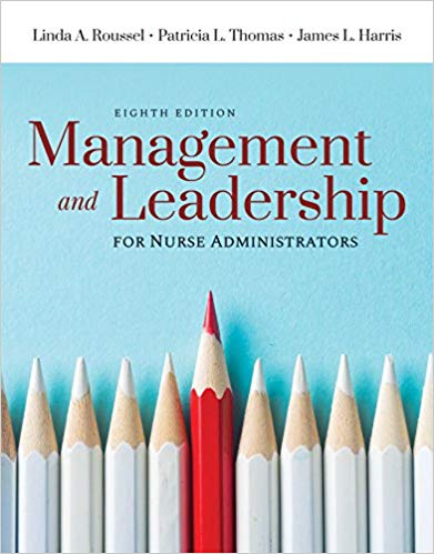 Management and Leadership for Nurse Administrators 8th Edition